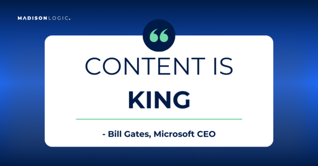 'Content is King' quote by Bill Gates