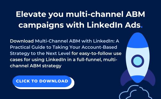 Multi-Channel ABM with LinkedIn Guide 